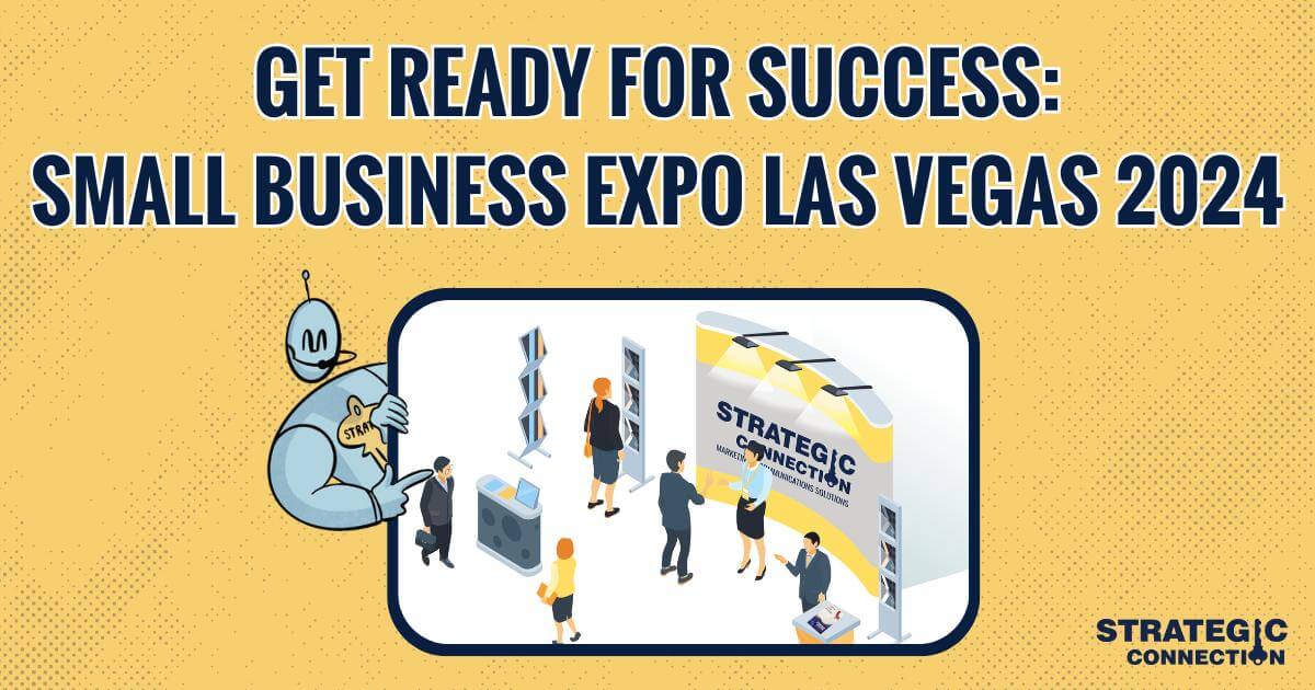 How to Tradeshow: Small Business Expo in 2024